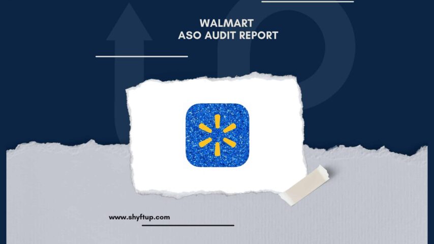 Walmart ASO Audit Report