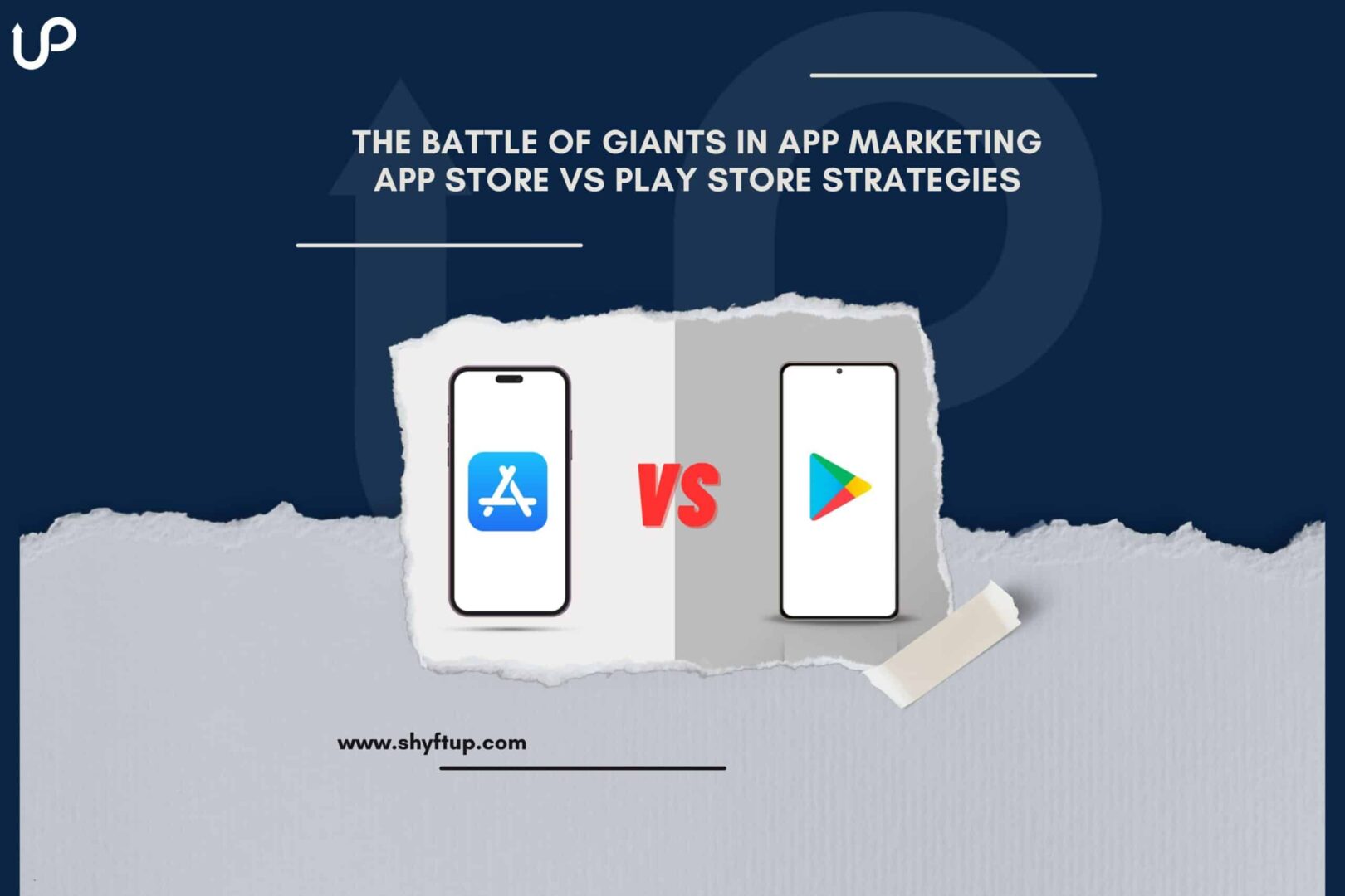 The Battle of Giants in App Marketing: App Store vs Play Store Strategies