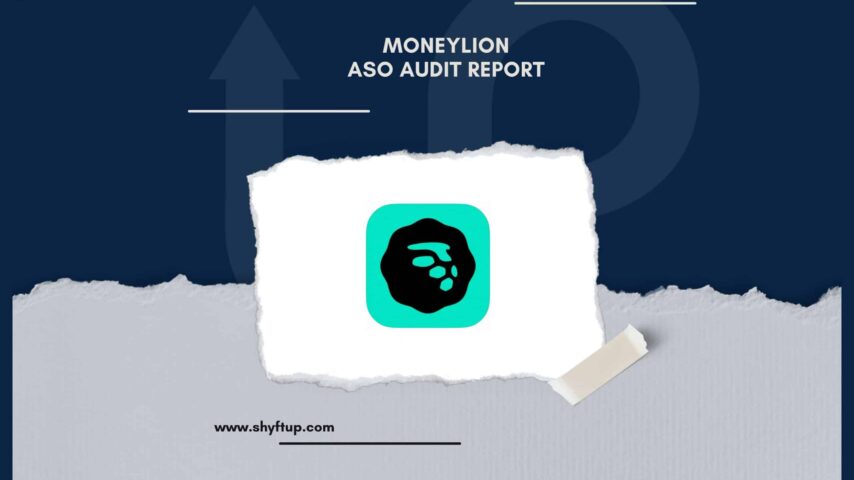 MoneyLion ASO Audit Report