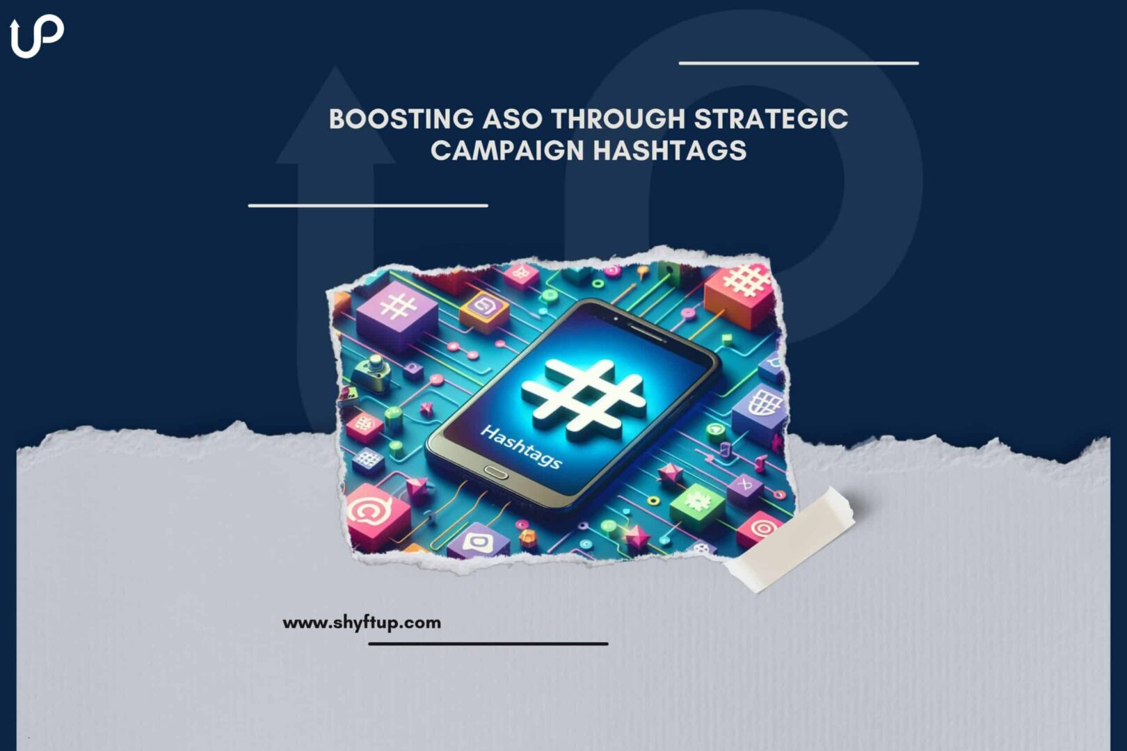 Boosting ASO Through Strategic Campaign Hashtags