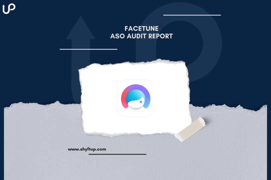 Facetune ASO Audit Report