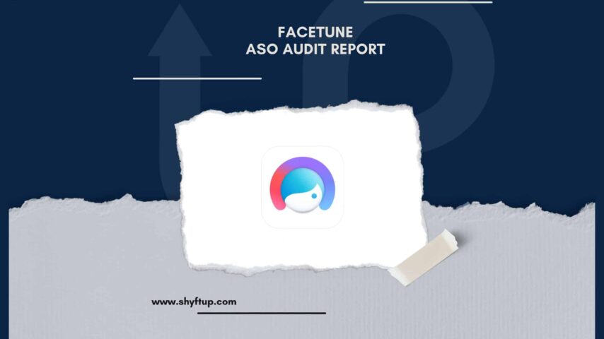 Facetune ASO Audit Report