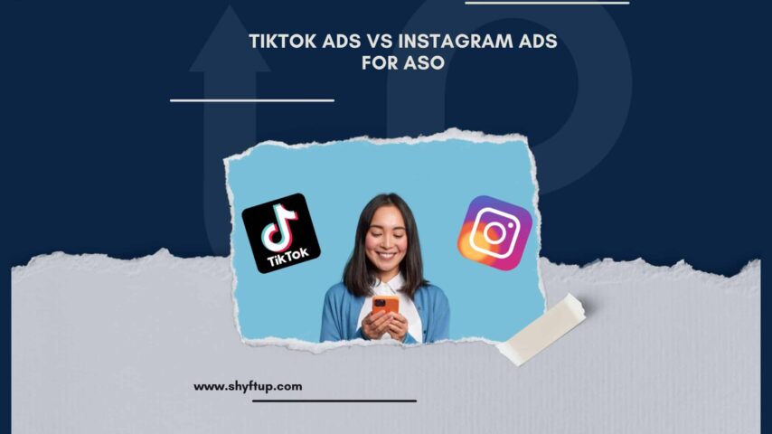 TikTok Ads vs Instagram Ads for ASO